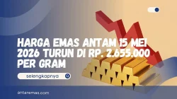 Ambles Rp13.000, Harga Emas Antam Hari Ini Kamis, 15 Oktober 2026 Jadi Rp2.561.000 per Gram