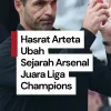 Arteta Janji Bawa Arsenal Juara Liga Champions Usai Teken Kontrak hingga 2030