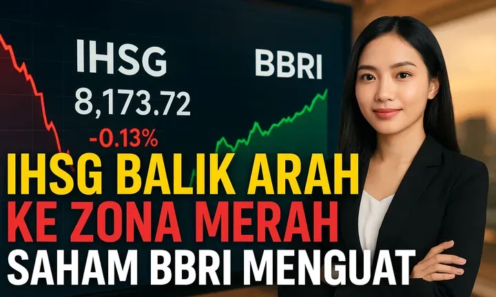 BBRI Turun 3,50% di Tengah Tekanan Jual Asing, IHSG Justru Ditutup Menguat 1,04%