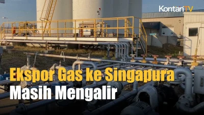 Indonesia Pangkas Ekspor Gas ke Singapura 31 MMscfd Demi Kebutuhan Domestik