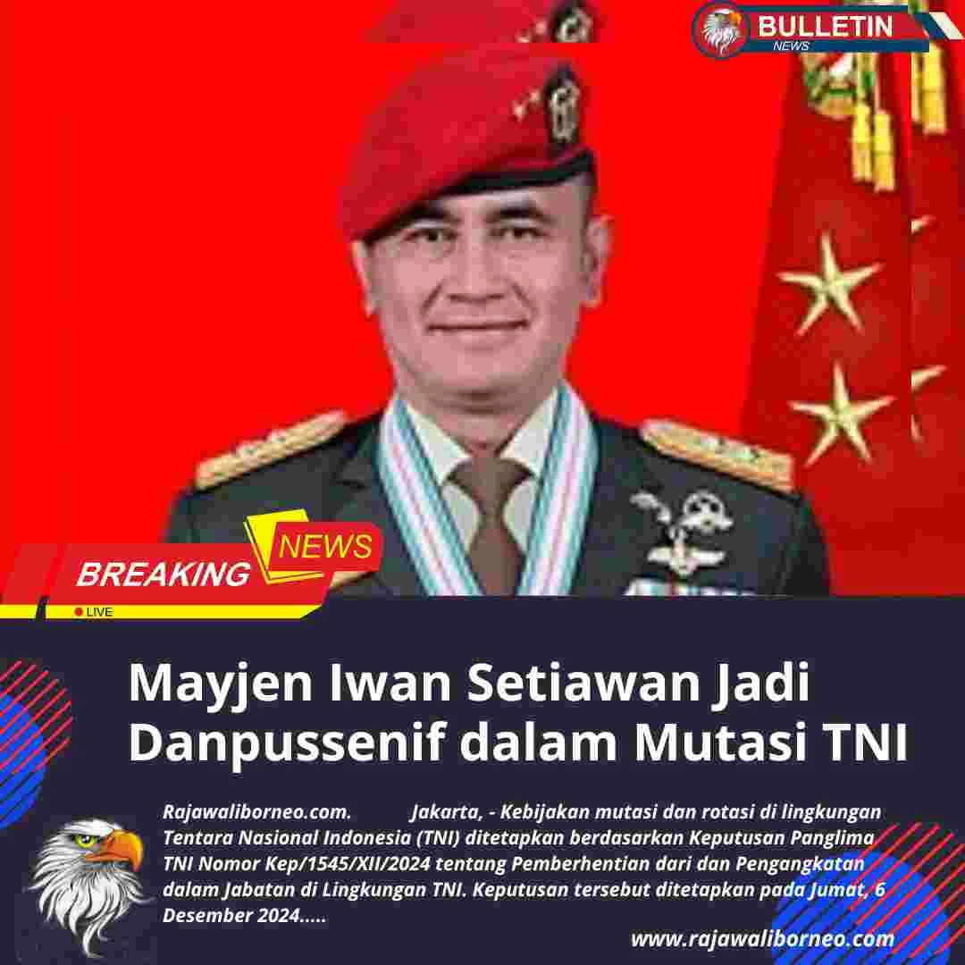Letjen Iwan Setiawan Promosi Jadi Pangkostrad, KSAD Benarkan Mutasi TNI AD