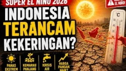Super El Niño Menguat, Puncaknya Diprediksi Desember 2026 dan Berdampak hingga 2027